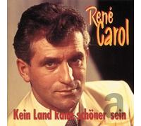 Rene Carol Kein Land Kann Schöner Sein (CD)