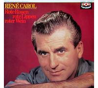 Rene Carol - Rote Rosen, rote Lippen, roter Wein (Schlager rund um die Liebe mit Rene Carol)