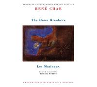 Rene Char The Dawn Breakers (Tascabile) Bloodaxe Contemporary French Poets