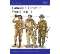 René Chartrand Canadian Forces in World War II (Tascabile) Men-at-Arms