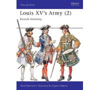 René Chartrand Louis XV's Army (2) (Tascabile) Men-at-Arms