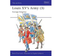 René Chartrand Louis XV's Army (3) (Tascabile) Men-at-Arms