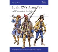 René Chartrand Louis XV's Army (4) (Tascabile) Men-at-Arms
