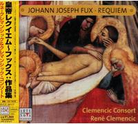 Rene Clemencic & Clemencic Con - Johann Joseph Fux: Requiem