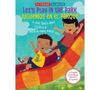 René Colato Laín Let's Play in the Park / Juguemos en el parq (Copertina rigida)
