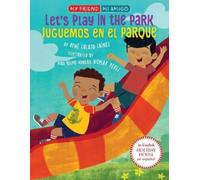 René Colato Laín Let's Play in the Park / Juguemos en el parq (Copertina rigida)