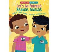 René Colato Laínez Let's Be Friends / Seamos Amigos (Copertina rigida)