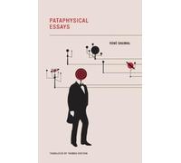 René Daumal Pataphysical Essays (Tascabile)