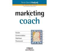 René-David Hadjadj Le marketing du coach (Tascabile)