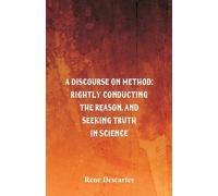 Rene Descartes A Discourse on Method (Tascabile)