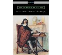 Rene Descartes Discourse on Method and Meditations of First Philosop (Tascabile)