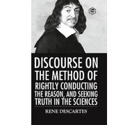 Rene Descartes Discourse on the Method of Rightly Conducting (Copertina rigida)