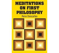 Rene Descartes Meditations on First Philosophy (Tascabile)