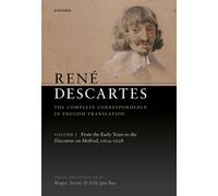 René Descartes: The Complete Correspondence in English Translation, Volume I: Fr