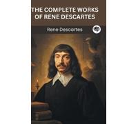 Rene Descartes The Complete Works of Rene Descartes (Grapevin (Copertina rigida)