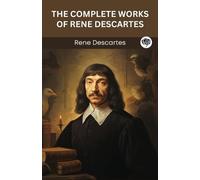 Rene Descartes The Complete Works of Rene Descartes (Grapevine editi (Tascabile)
