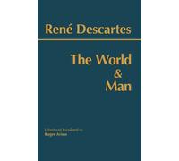 Rene Descartes The World and Man (Tascabile) Hackett Classics