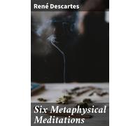 René Descartes Thomas Hobbes William Molyn Six Metaphysical Meditati (Tascabile)