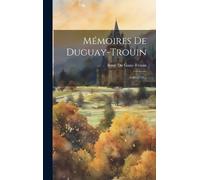 René Du Guay-Trouin Mémoires De Duguay-trouin (Copertina rigida)