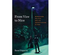René Esparza From Vice to Nice (Tascabile)