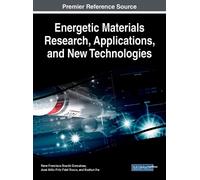 Rene Francisco Energetic Materials Research, Applications, a (Copertina rigida)