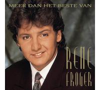 Rene Froger Meer Dan Het Beste Van (CD) Album
