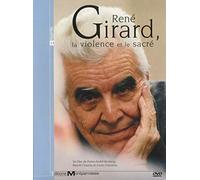 René Girard, la violence et le sacré