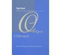 René Girard Oedipus Unbound (Tascabile)