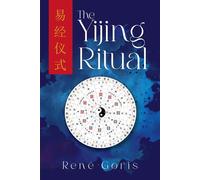 René Goris The Yijing Ritual (Tascabile)