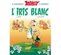 René Goscinny Albert Uderzo Fab Astérix 40 - L'Iris Blanc (A (Copertina rigida)