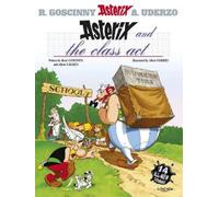 Rene Goscinny Asterix: Asterix and The Class Act (Copertina rigida) Asterix