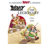Rene Goscinny Asterix: Asterix The Legionary (Copertina rigida) Asterix