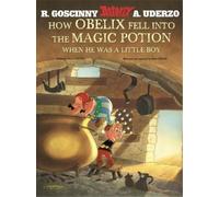René Goscinny Asterix: How Obelix Fell Into The Magic Potion (Copertina rigida)