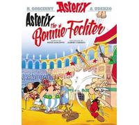 René Goscinny Asterix the Bonnie Fechter (Scots) (Tascabile)