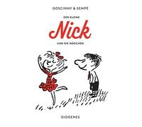 René Goscinny J Der kleine Nick und die Mädchen: Siebzehn prima Gesc (Tascabile)