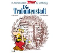 René Goscinny Mag. Gudrun Penndorf Albe Asterix 17: Die Traba (Copertina rigida)
