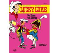 René Goscinny Morris Gudrun P Lucky Luke 57: Der Kaiser von (Copertina rigida)