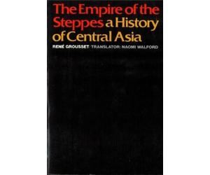 René Grousset Empire of the Steppes (Tascabile)