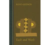 Rene Guenon East and West (Copertina rigida)
