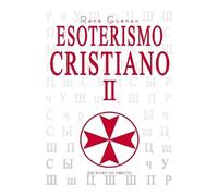 René Guénon Esoterismo Cristiano II (Tascabile) Tradición