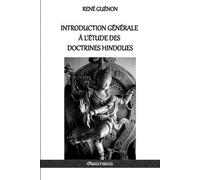 René Guénon Introduction générale à l'étude des doctrines hindoues (Tascabile)