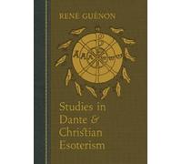 René Guénon James Richard Studies in Dante and Christian Es (Copertina rigida)