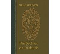 Rene Guenon Perspectives on Initiation (Copertina rigida)