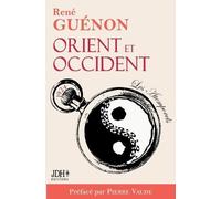 René Guénon Pierre Vaude Orient et Occident de René Guénon (Tascabile)