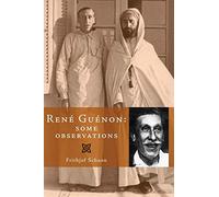 René Guénon: Some Observations