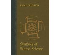 Rene Guenon Symbols of Sacred Science (Copertina rigida)