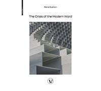 René Guénon The Crisis of the Modern World (Tascabile)