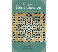 Rene Guenon The Essential Rene Guenon (Tascabile)
