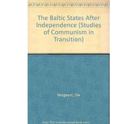 René H. Sørensen Ole Nørgaard L The Baltic States after Inde (Copertina rigida)