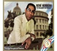 Rene Herrera - Cha-Cha-Cha Para Un Flautista